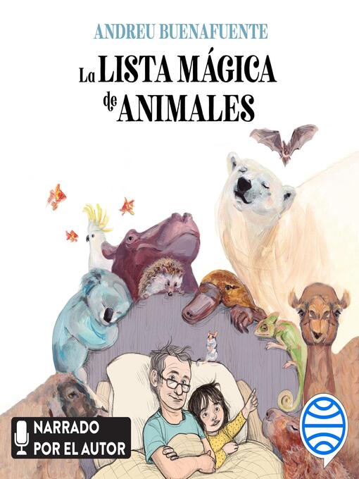 Title details for La lista mágica de animales by Andreu Buenafuente - Available